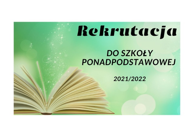 Rekrutacja do szkół ponadpodstawowych na rok szkolny 2021/2022 - Obrazek 1
